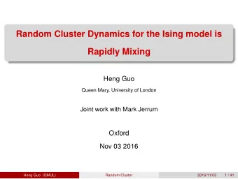 Random Cluster Dynamics for the Ising model is  Rapidly Mixing  Heng Guo  Queen Mary, University of