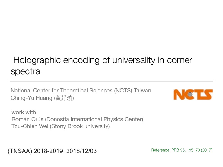 holographic encoding of universality in corner spectra