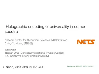 Holographic encoding of universality in corner  spectra National Center for Theoretical Sciences
