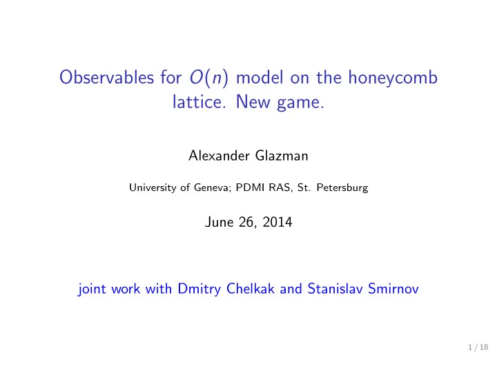 observables for o n model on the honeycomb lattice new