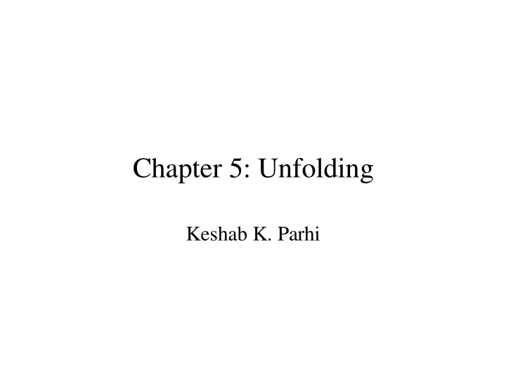 chapter 5 unfolding