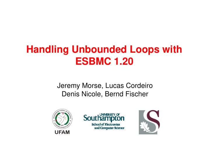 handling unbounded loops with esbmc 1 20
