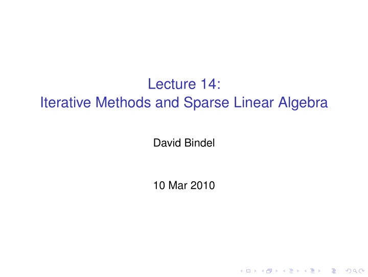 lecture 14 iterative methods and sparse linear algebra