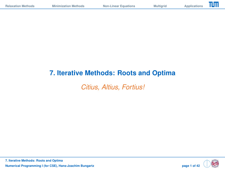 7 iterative methods roots and optima citius altius fortius