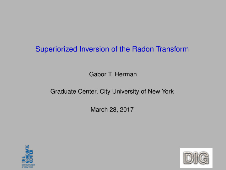 superiorized inversion of the radon transform
