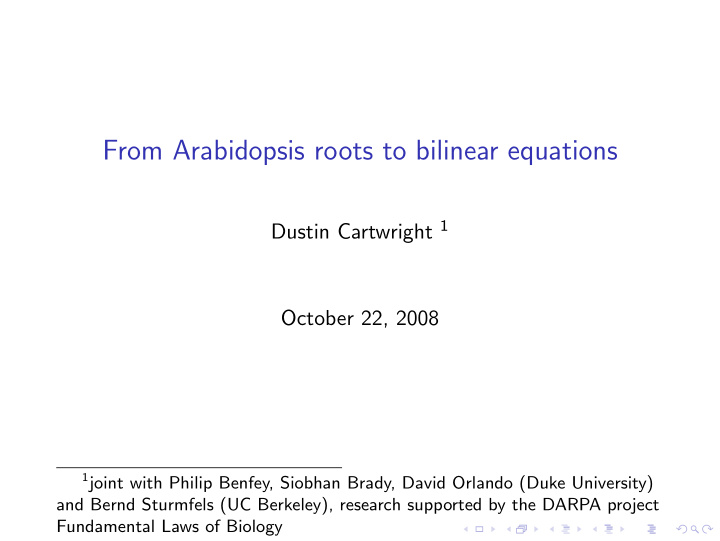 from arabidopsis roots to bilinear equations