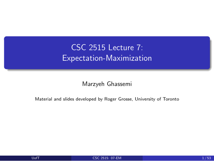 csc 2515 lecture 7 expectation maximization