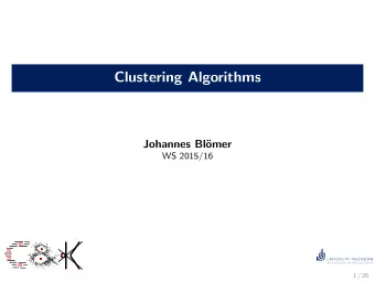 Clustering Algorithms  Johannes Bl  omer  WS 2015/16  1 / 20  Introduction  Clustering techniques