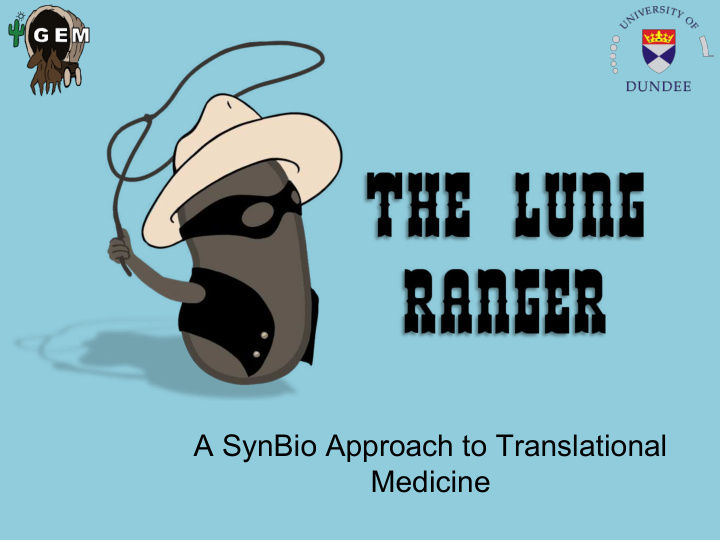 a synbio approach to translational