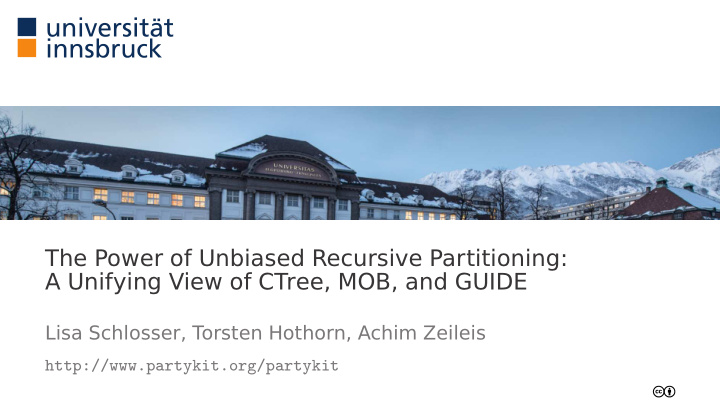 the power of unbiased recursive partitioning a unifying