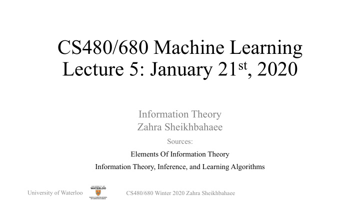 cs480 680 machine learning lecture 5 january 21 st 2020