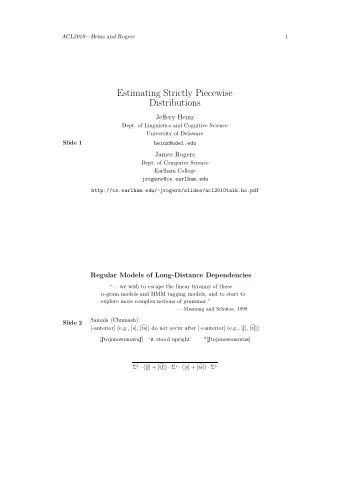 Estimating Strictly Piecewise  Distributions  Jeffery Heinz  Dept. of Linguistics and Cognitive