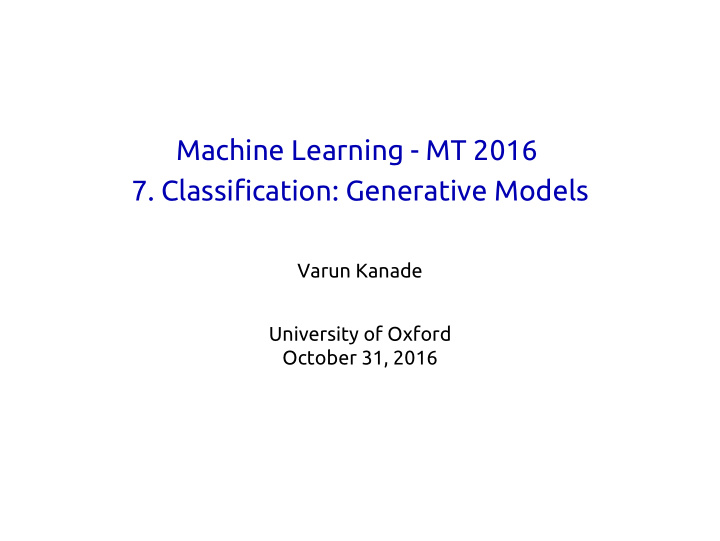 machine learning mt 2016 7 classification generative