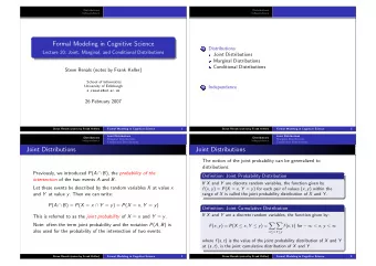 Formal Modeling in Cognitive Science 1 Distributions  Lecture 20: Joint, Marginal, and Conditional