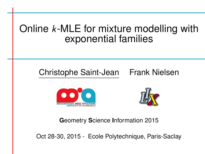 online k mle for mixture modelling with exponential