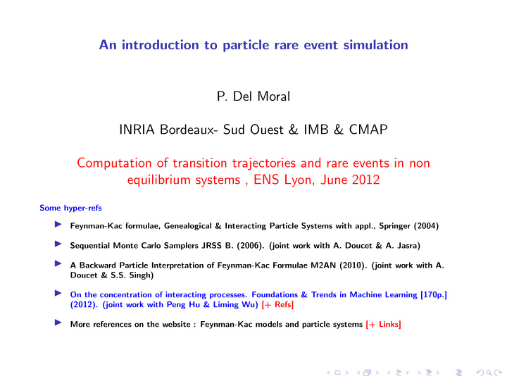 an introduction to particle rare event simulation p del