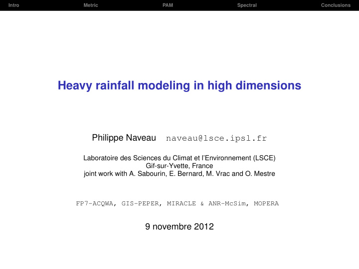 heavy rainfall modeling in high dimensions