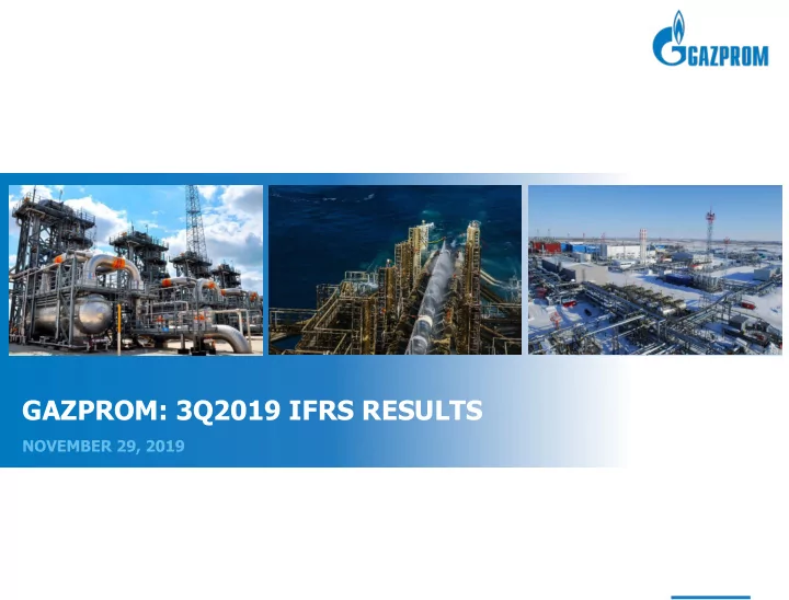 gazprom 3q2019 ifrs results
