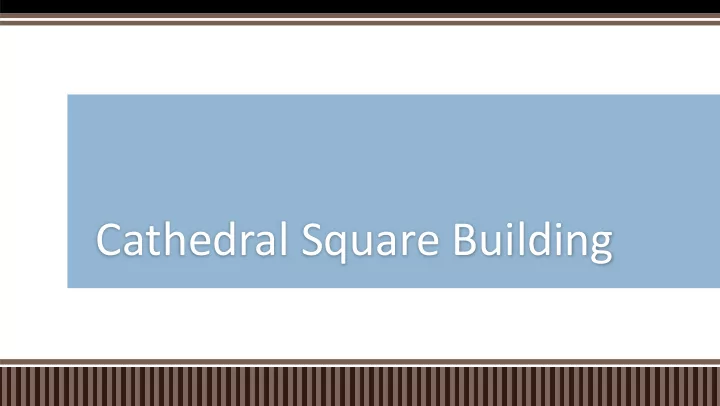 cathedral square building history of bishop moreno