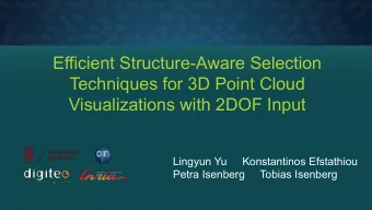 Efficient Structure-Aware Selection  Techniques for 3D Point Cloud  Visualizations with 2DOF Input