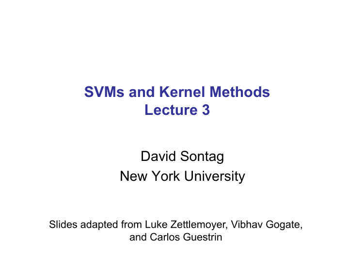 svms and kernel methods lecture 3