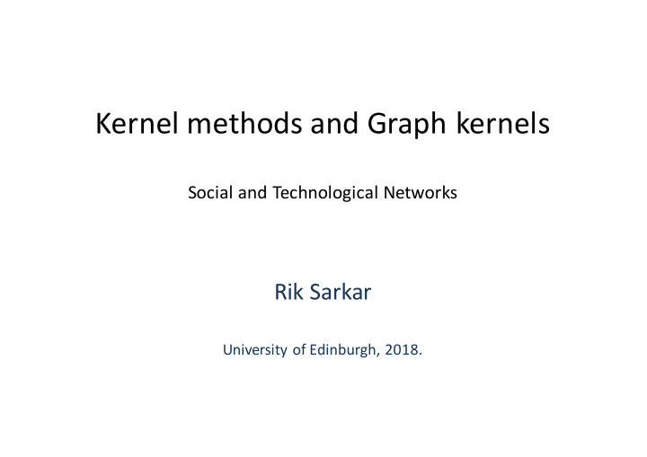 kernel methods and graph kernels