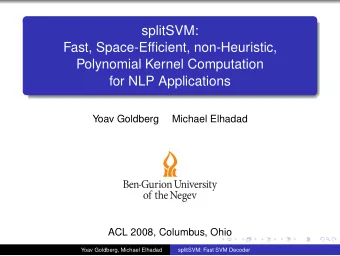 splitSVM:  Fast, Space-Efficient, non-Heuristic,  Polynomial Kernel Computation  for NLP