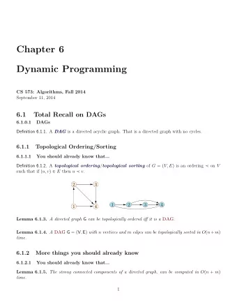 Chapter 6  Dynamic Programming  CS 573: Algorithms, Fall 2014  September 11, 2014  6.1  Total