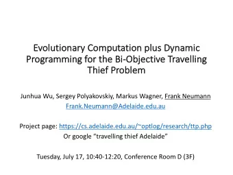 Ev  Evolutionary Computation plus Dynamic  Pr  Programming for the Bi-Ob  Objec  ective  e Travel