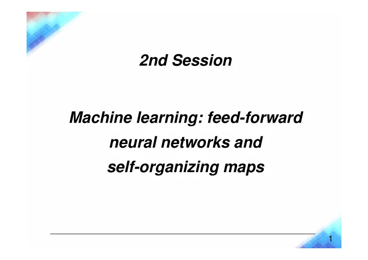 2nd session machine learning feed forward neural networks
