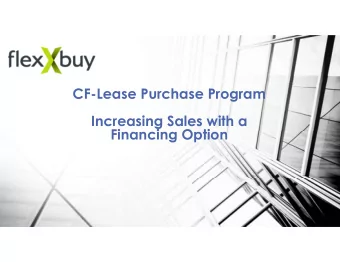 CF-Lease Purchase Program  Increasing Sales with a  Financing Option  CF Product Offering  CF