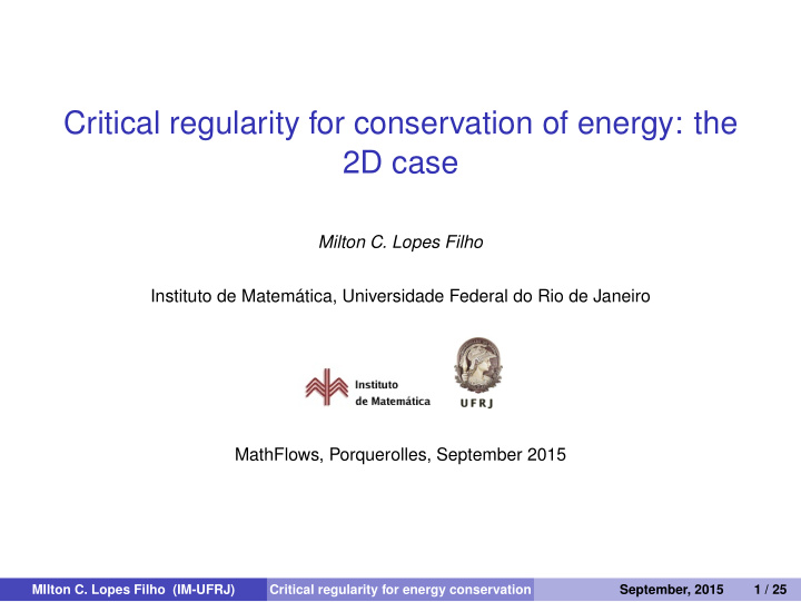 critical regularity for conservation of energy the 2d case
