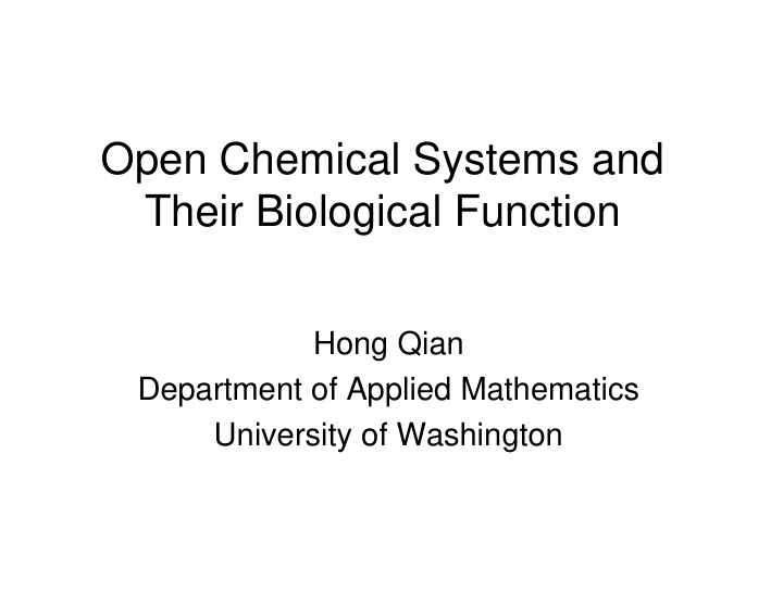 open chemical systems and their biological function