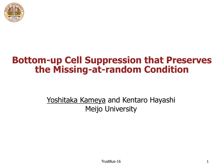bottom up cell suppression that preserves the missing at