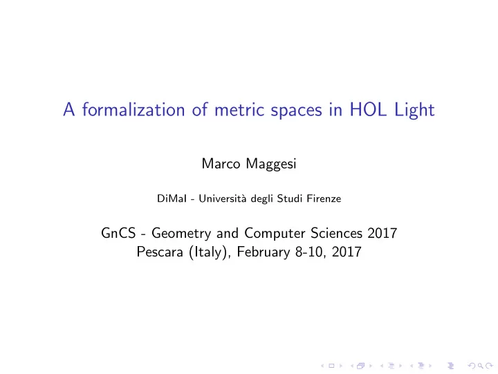 a formalization of metric spaces in hol light