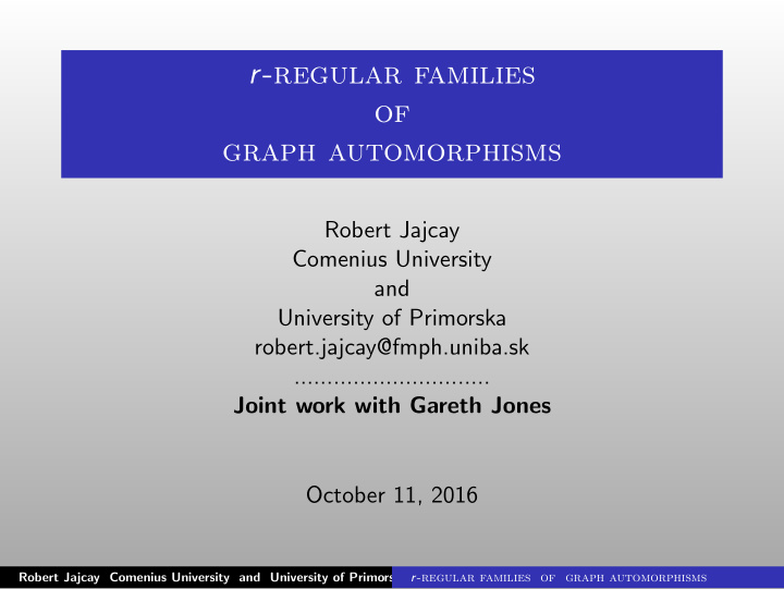 r regular families of graph automorphisms