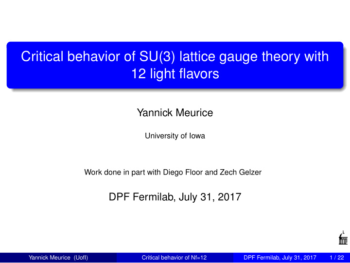 critical behavior of su 3 lattice gauge theory with 12