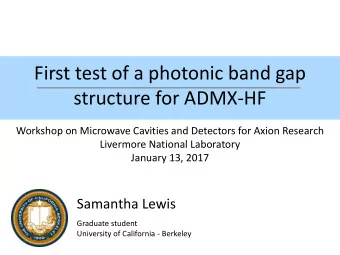 First test of a photonic band gap  structure for ADMX-HF  Workshop on Microwave Cavities and