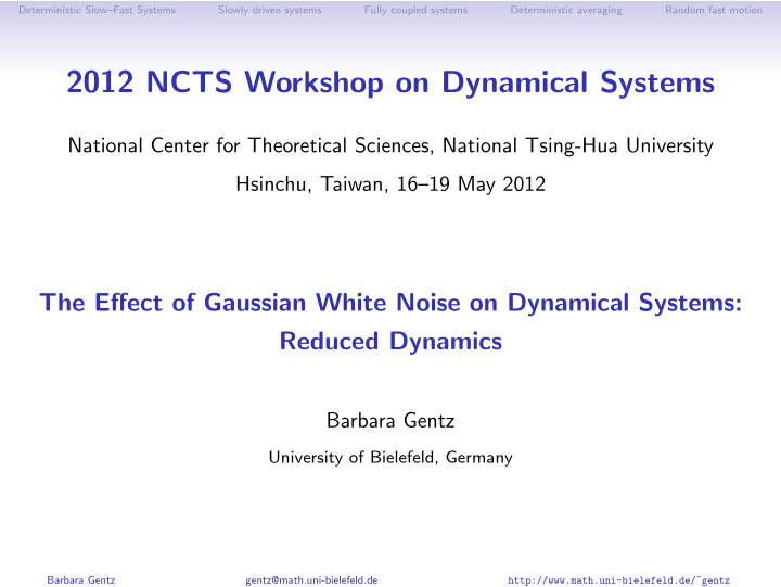 2012 ncts workshop on dynamical systems