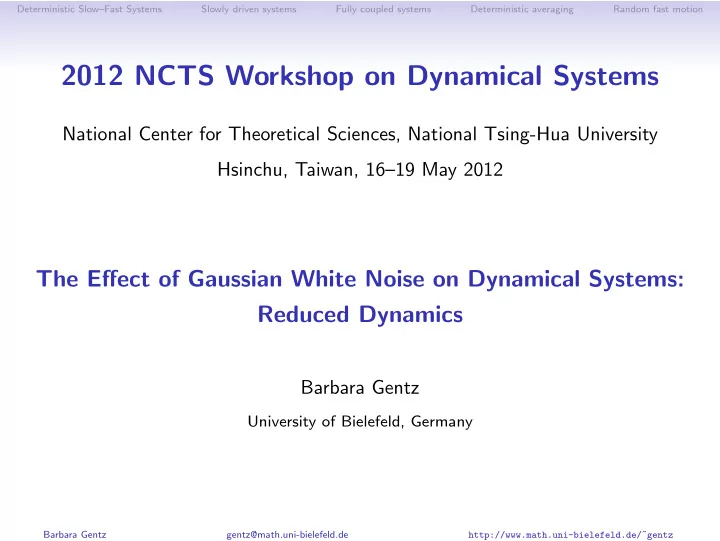 2012 ncts workshop on dynamical systems