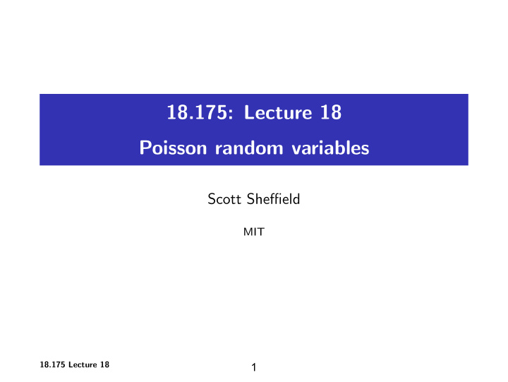 18 175 lecture 18 poisson random variables