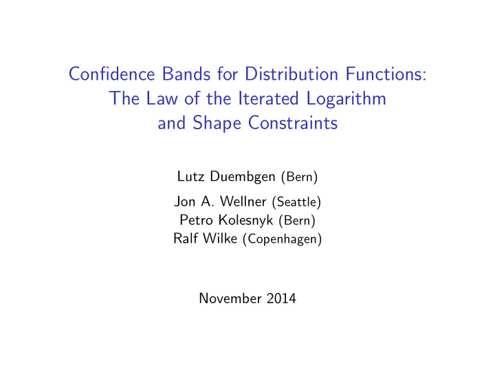 confidence bands for distribution functions the law of