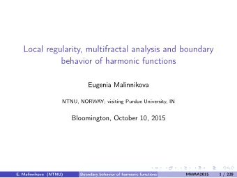 Local regularity, multifractal analysis and boundary  behavior of harmonic functions  Eugenia