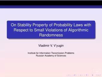 On Stability Property of Probability Laws with  Respect to Small Violations of Algorithmic