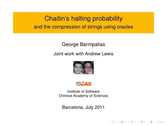 Chaitins halting probability  and the compression of strings using oracles  George Barmpalias