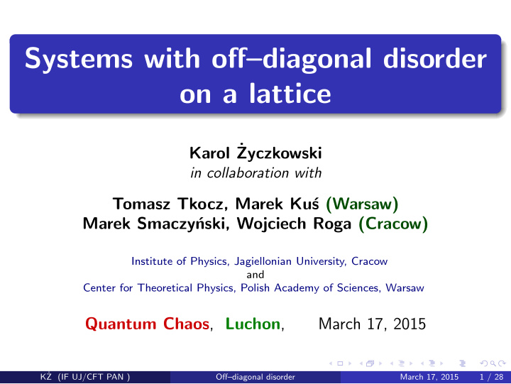 systems with off diagonal disorder on a lattice