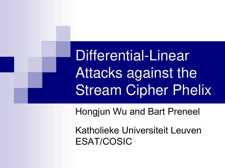 differential linear attacks against the stream cipher