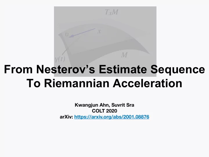 from nesterov s estimate sequence to riemannian