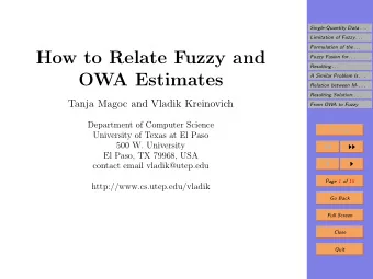 How to Relate Fuzzy and  Fuzzy Fusion for . . .  Resulting . . .  OWA Estimates  A Similar Problem