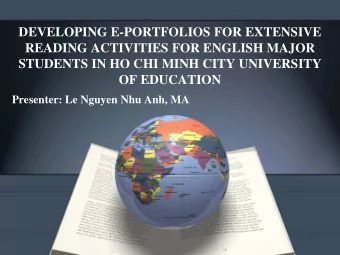 DEVELOPING E-PORTFOLIOS FOR EXTENSIVE  READING ACTIVITIES FOR ENGLISH MAJOR  STUDENTS IN HO CHI